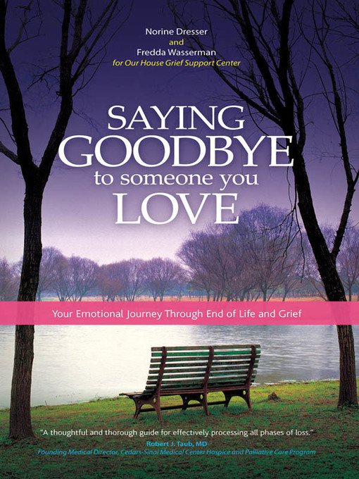 Title details for Saying Goodbye to Someone You Love by Norine Dresser - Available